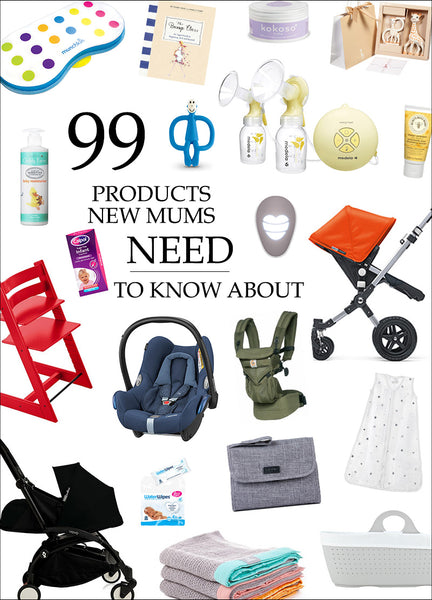 99 Products Recommended by New Mums